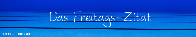 Das Freitags-Zitat bei blue-aqua-sports